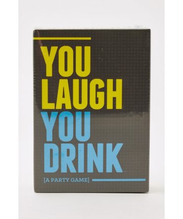 You Laugh, You Drink
